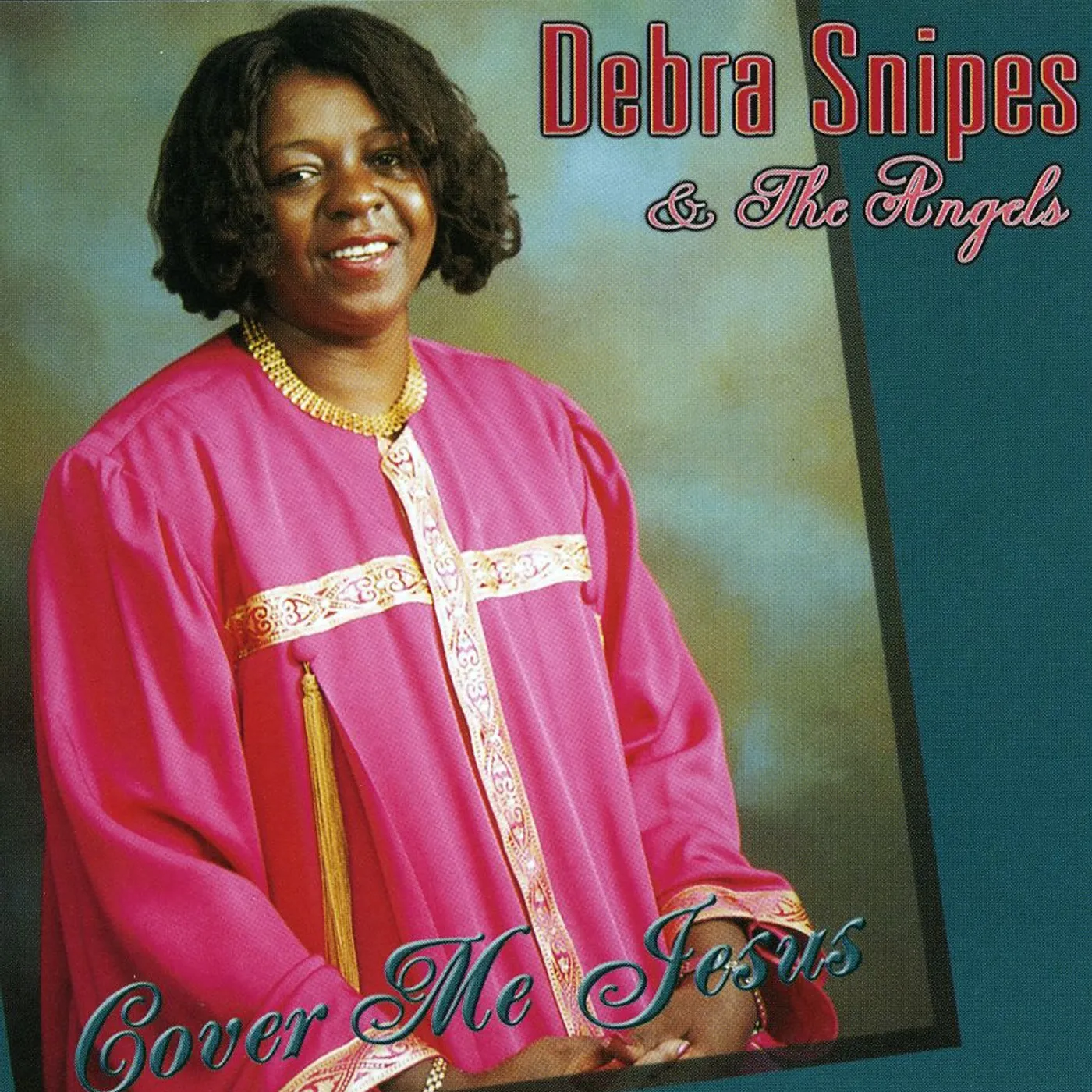 Debra Snipes COVER ME JESUS CD