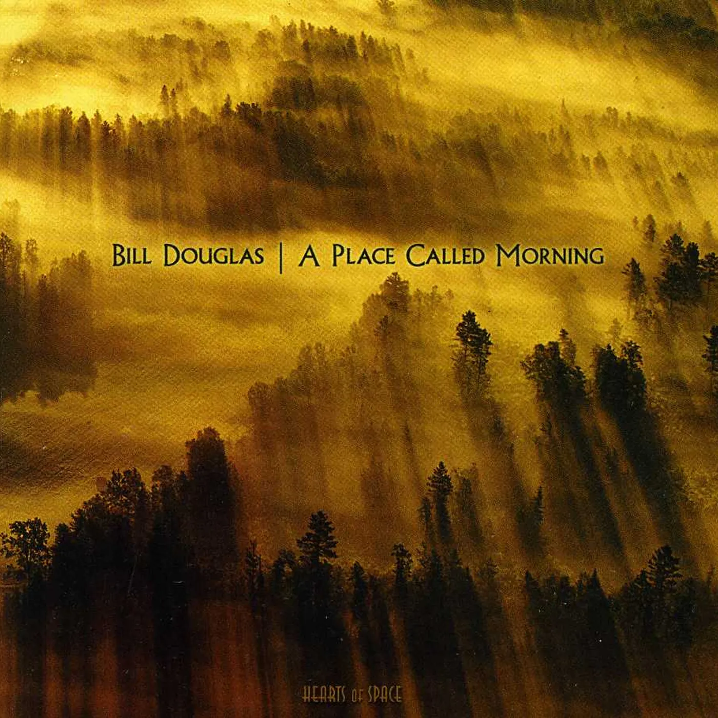 Bill Douglas PLACE CALLED MORNING CD