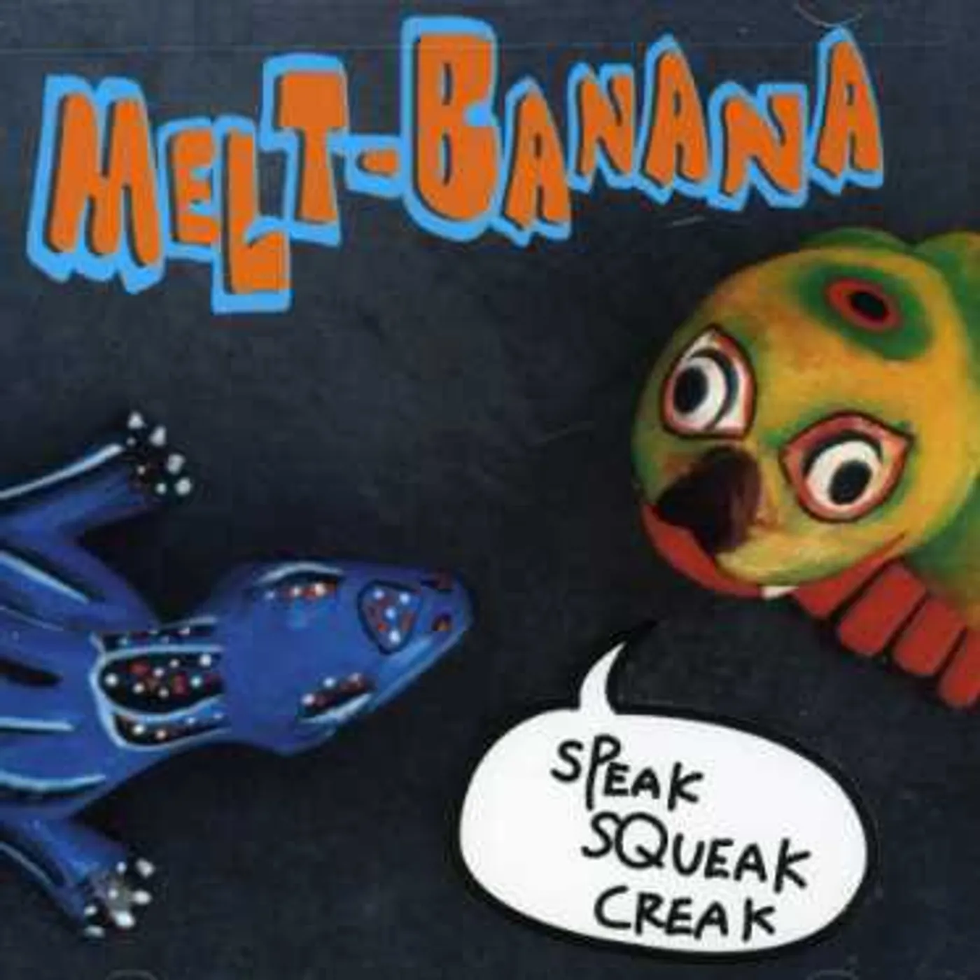 Melt-Banana SPEAK SQUEAK CD