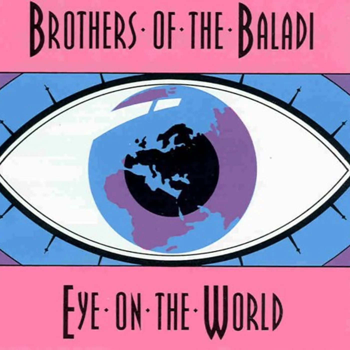 Brothers Of The Baladi EYE ON THE WORLD CD