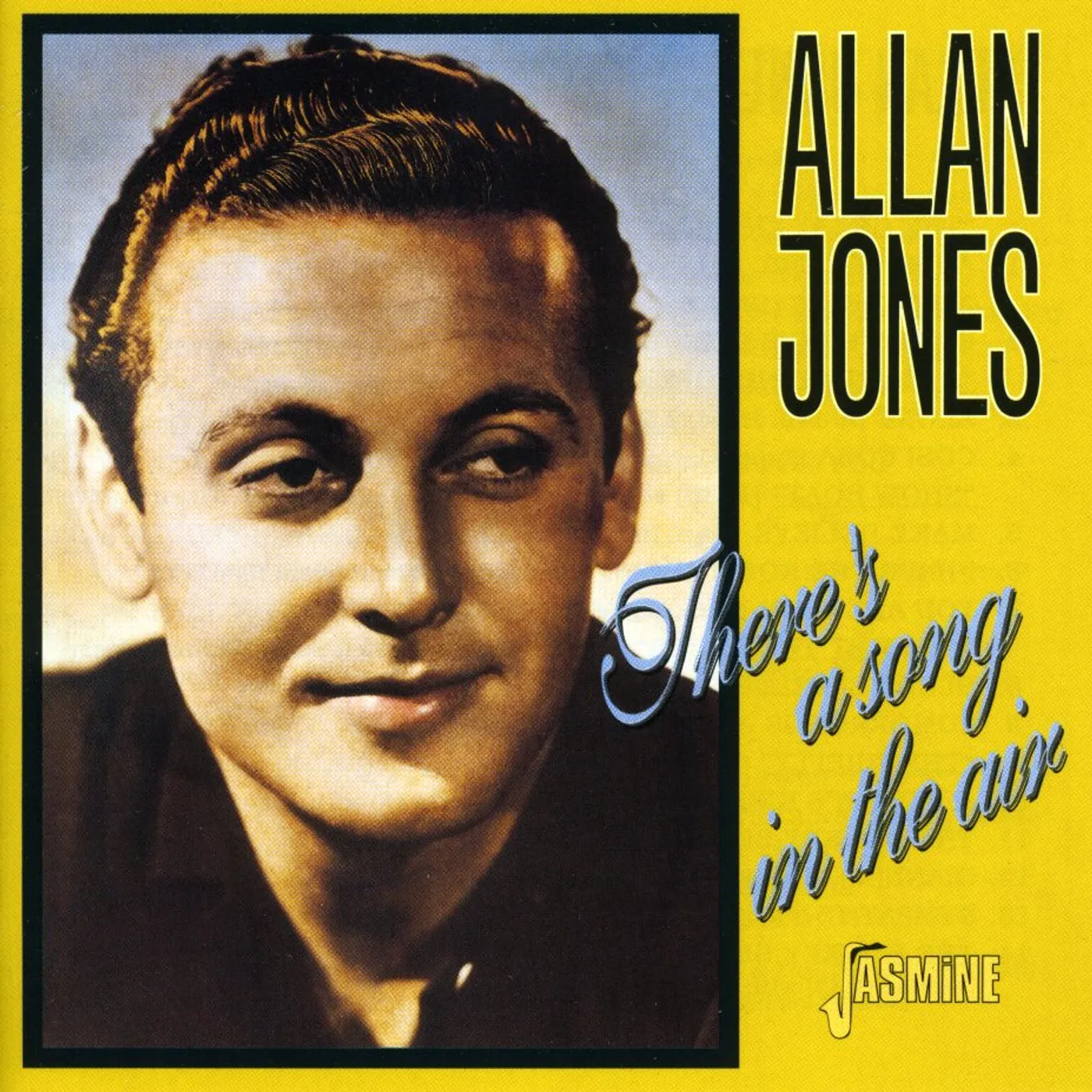 Allan Jones THERE'S A SONG IN THE AIR CD