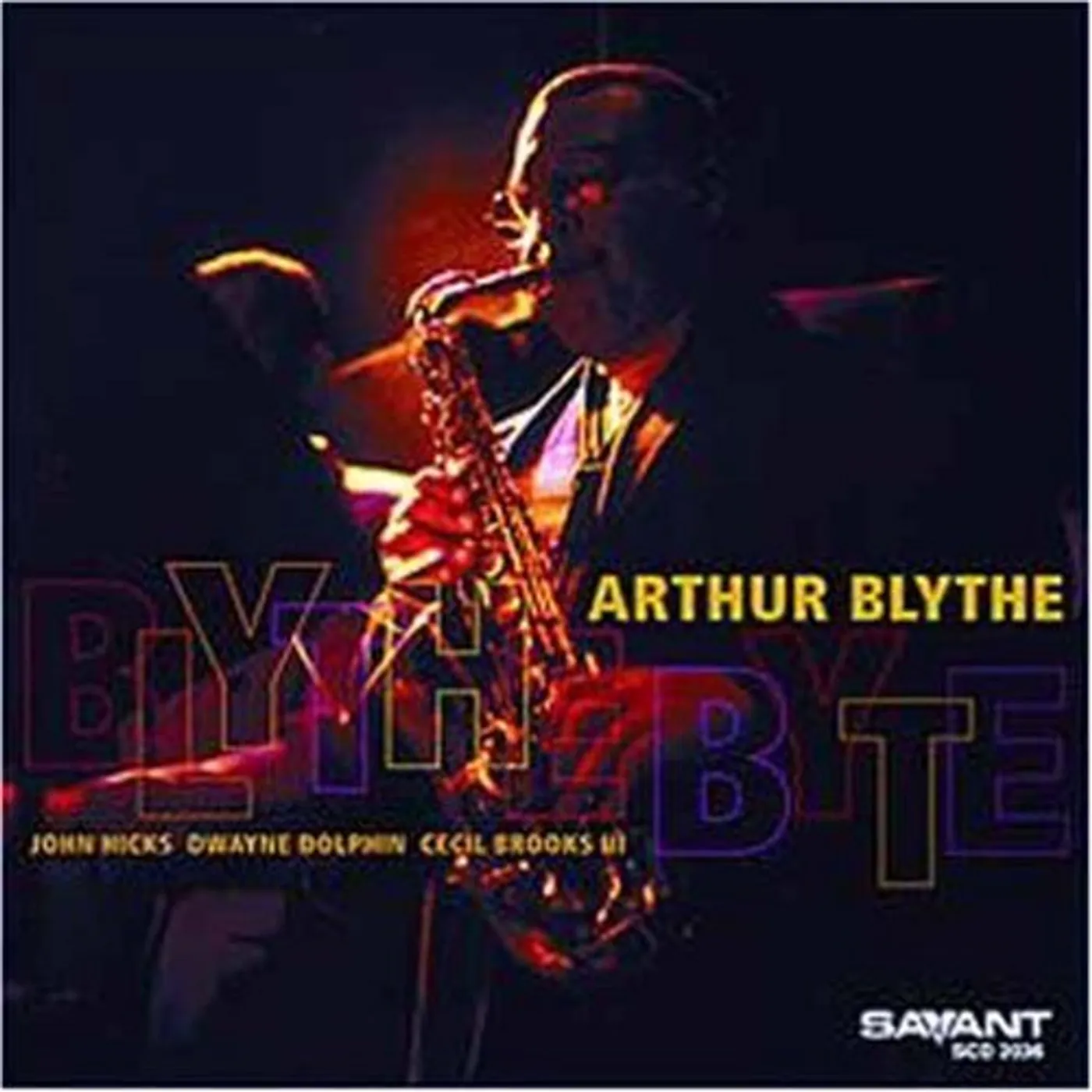 Arthur Blythe BLYTHE BYTE CD