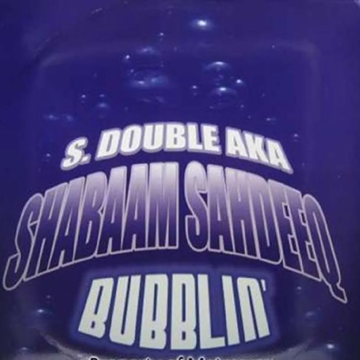 Shabaam Sahdeeq BUBBLIN Vinyl Record