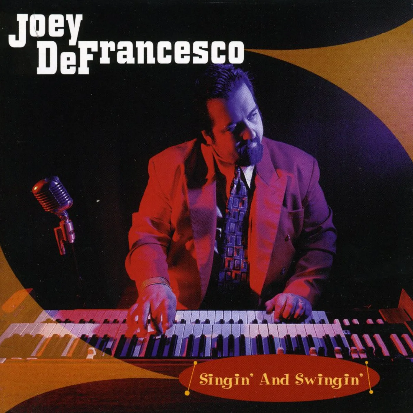 Joey DeFrancesco SINGIN & SWINGIN CD