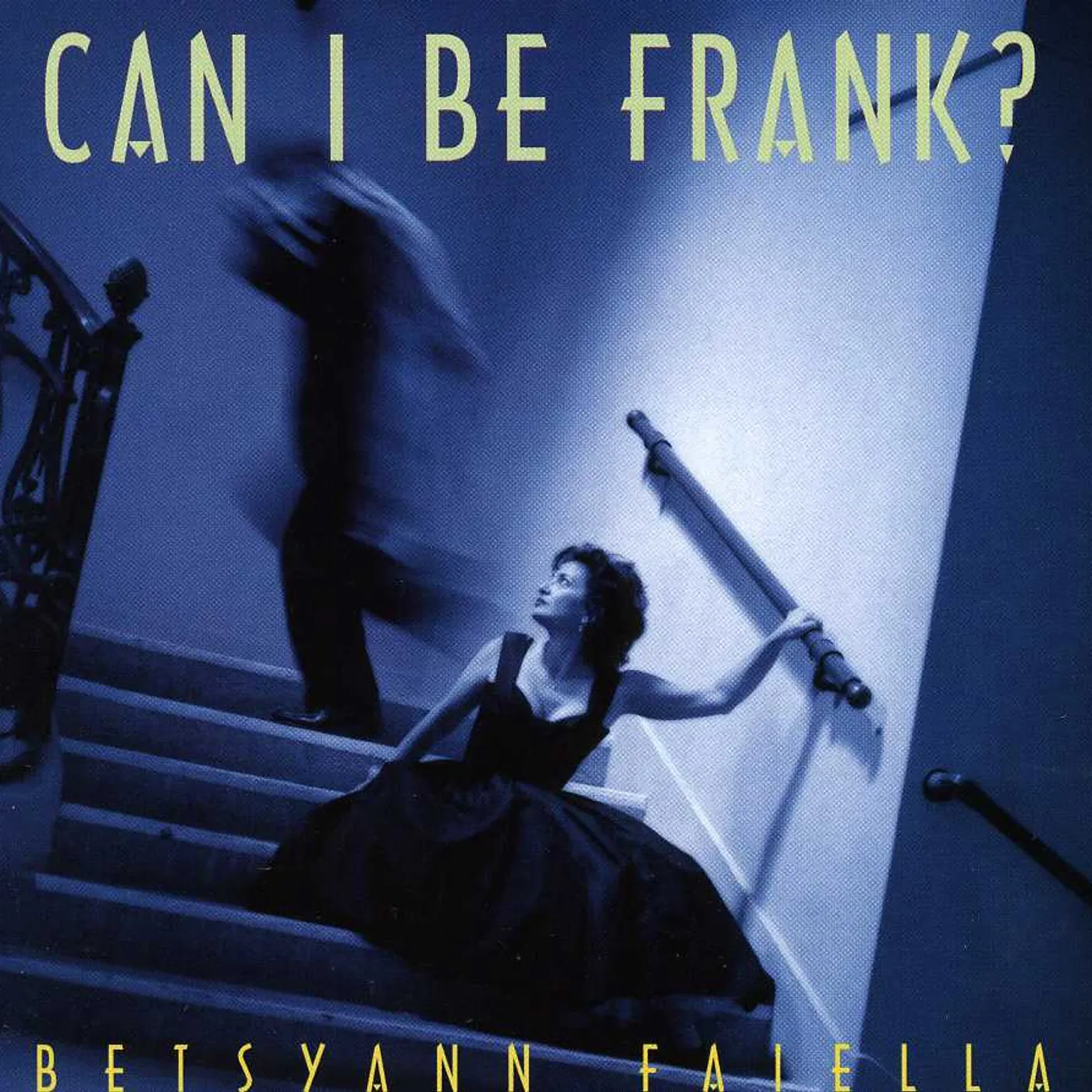 Betsyann Faiella CAN I BE FRANK CD