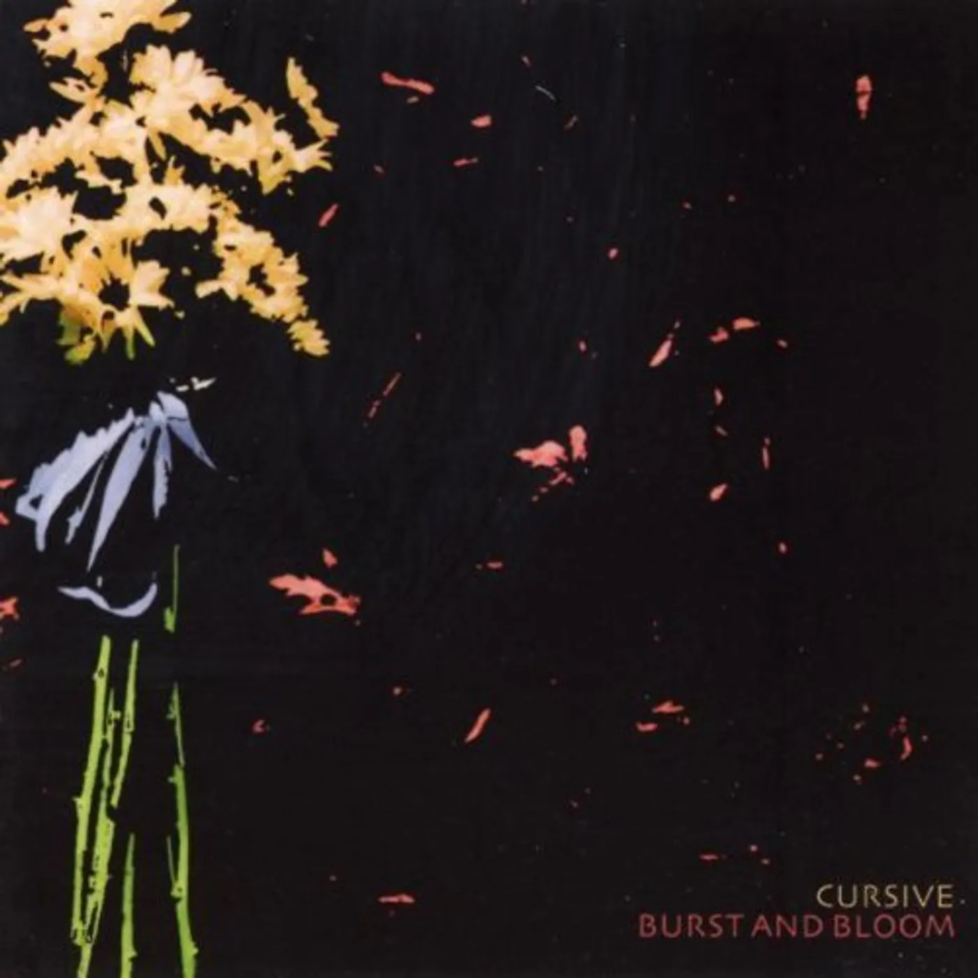 Cursive BURST & BLOOM CD