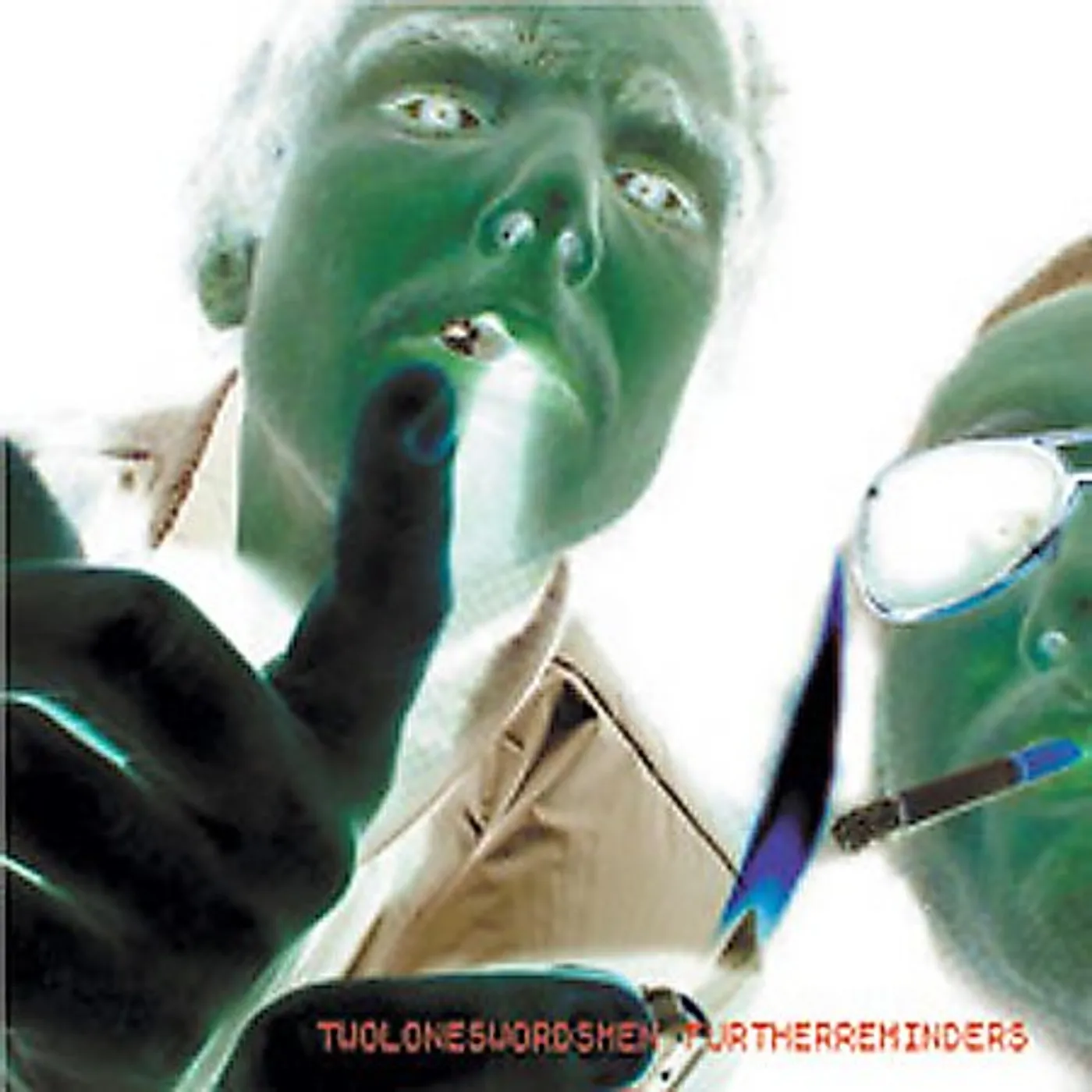 Two Lone Swordsmen FURTHER REMINDERS CD