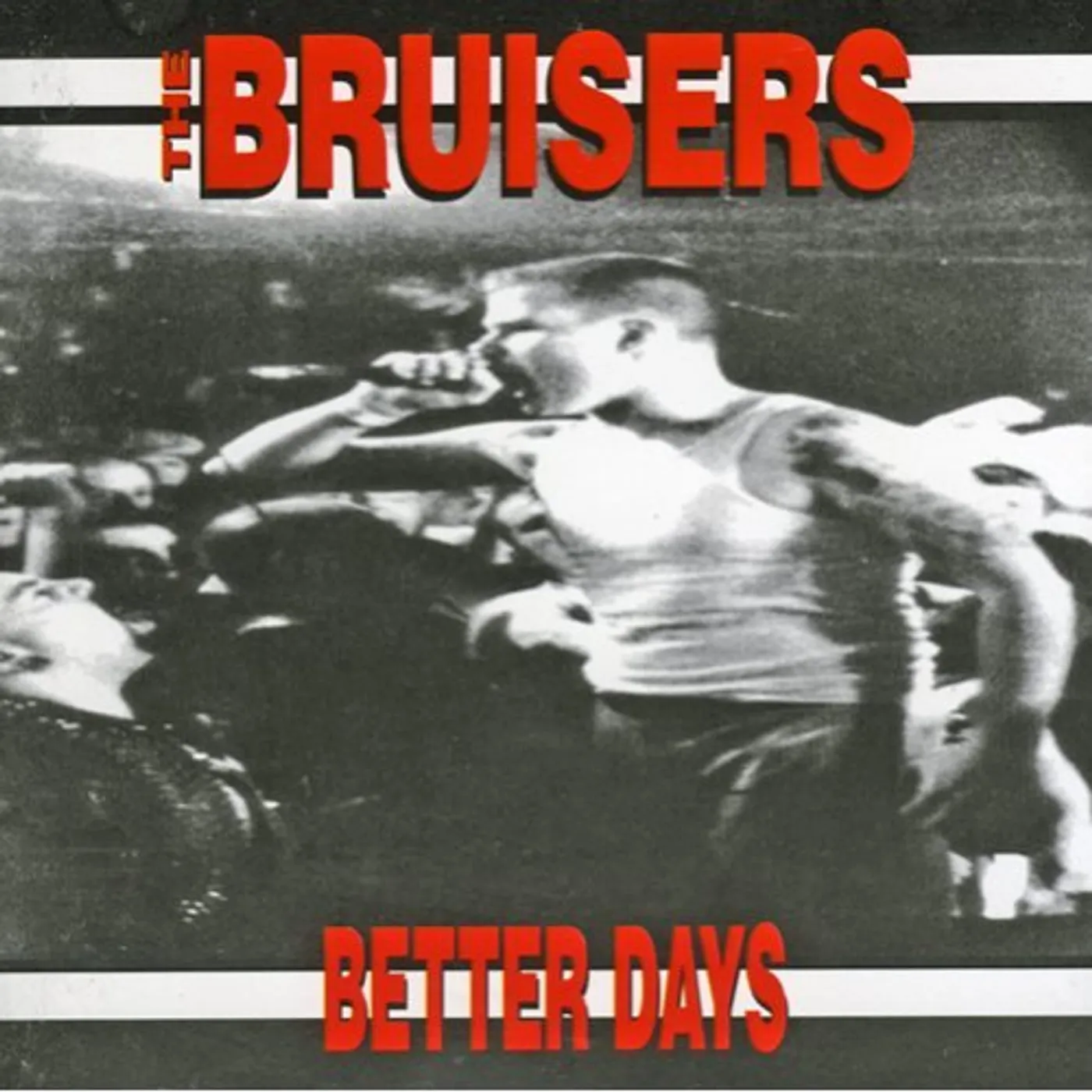 The Bruisers BETTER DAYS CD