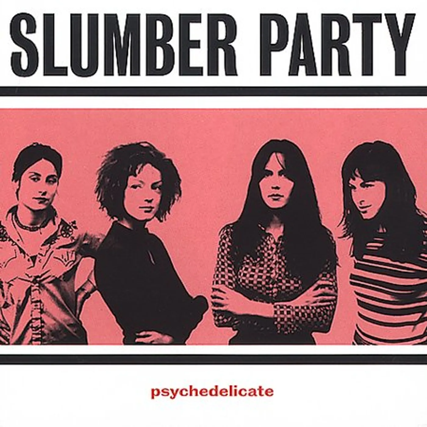 Slumber Party PSYCHEDELICATE CD