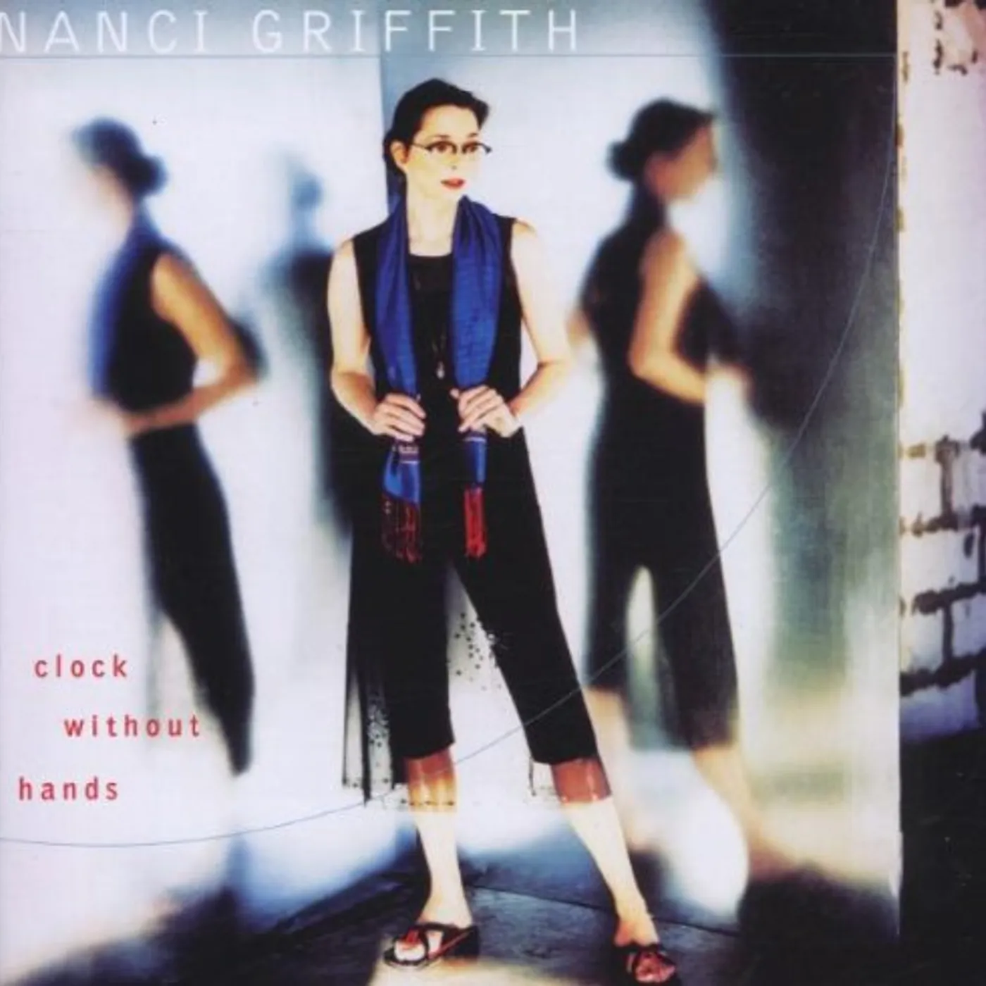 Nanci Griffith CLOCK WITHOUT HANDS CD