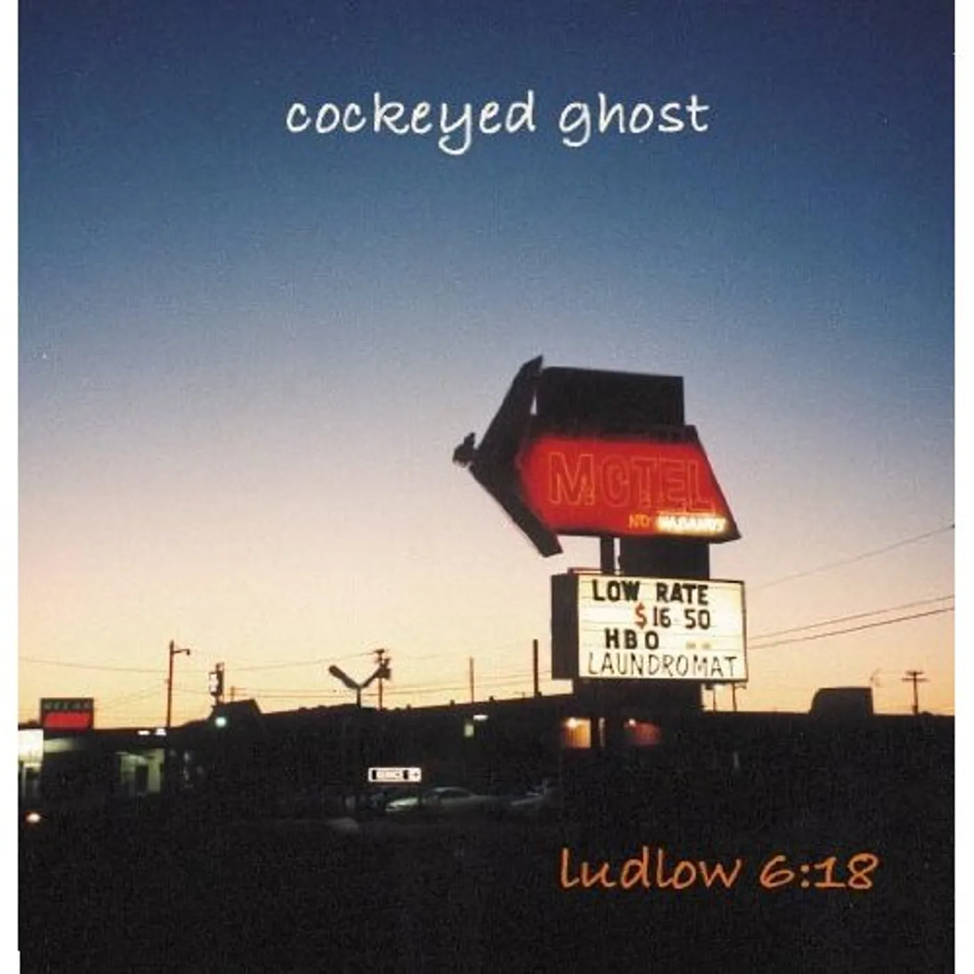 Cockeyed Ghost LUDLOW 6:18 CD