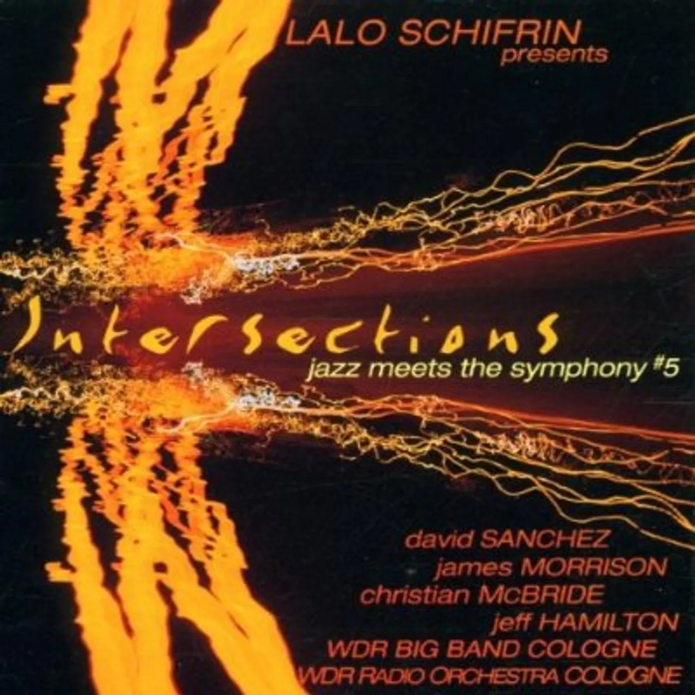 Lalo Schifrin INTERSECTIONS: JAZZ MEETS THE SYMPHONY #5 CD