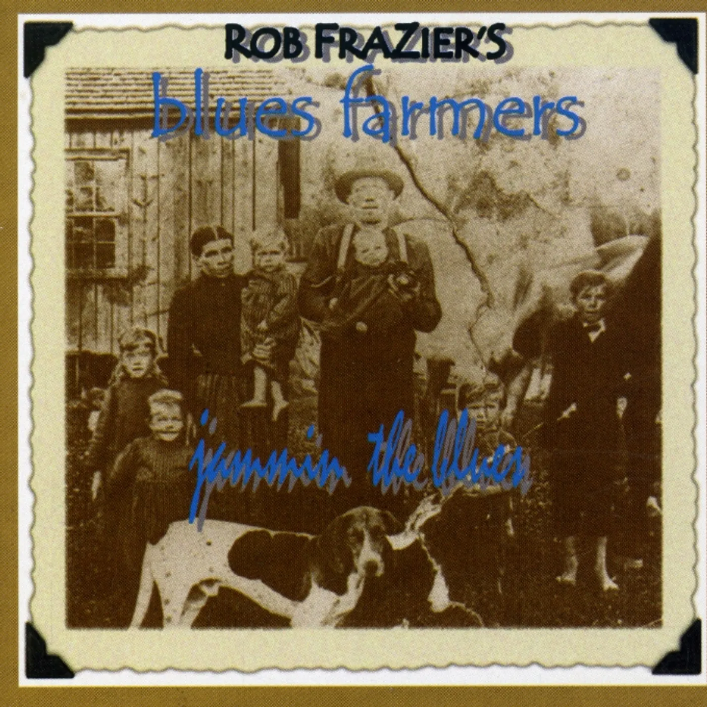 Rob Frazier JAMMIN THE BLUES CD