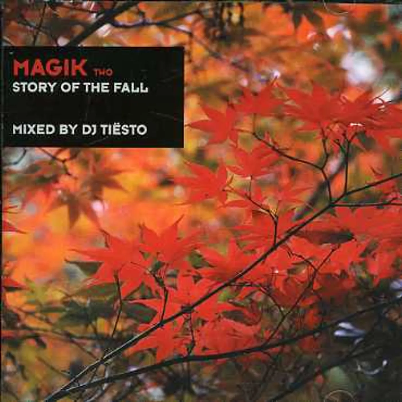 Tiësto MAGIK 2: STORY OF THE FALL CD