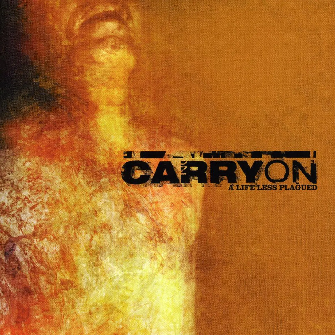 Carry On LIFE LESS PLAGUED CD