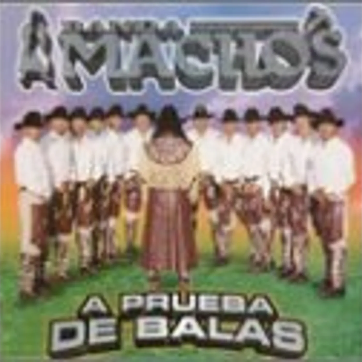 Banda Machos PRUEBA DE BALAS CD
