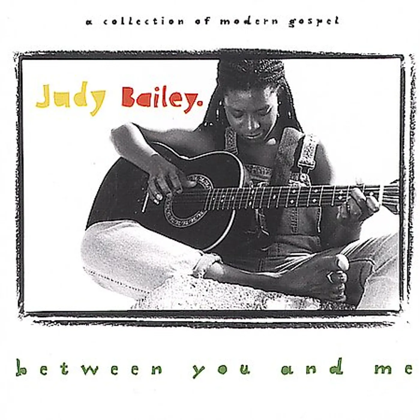 Judy Bailey BETWEEN YOU & ME CD