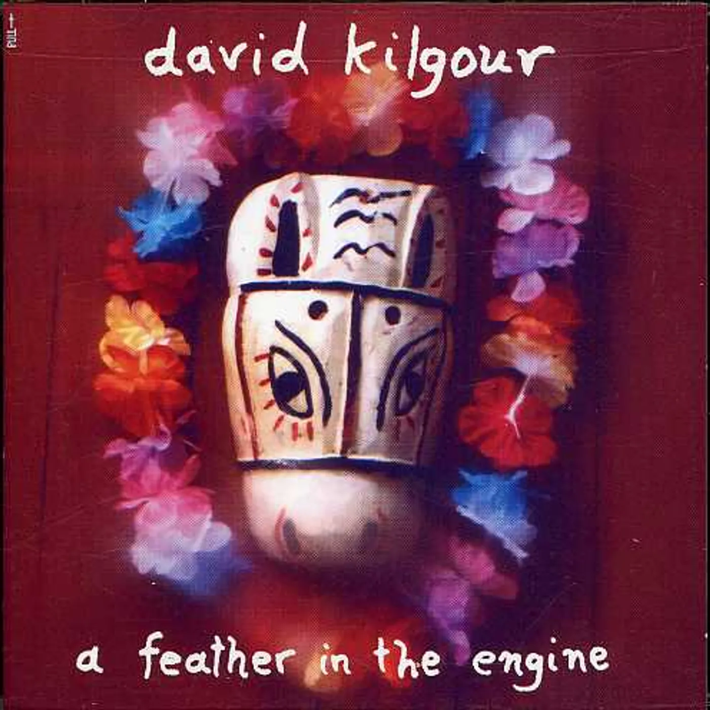 David Kilgour FEATHER IN THE ENGINE CD