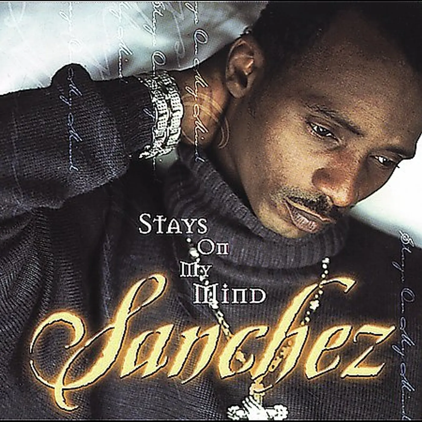 Sanchez Stays On My Mind Vinyl Record