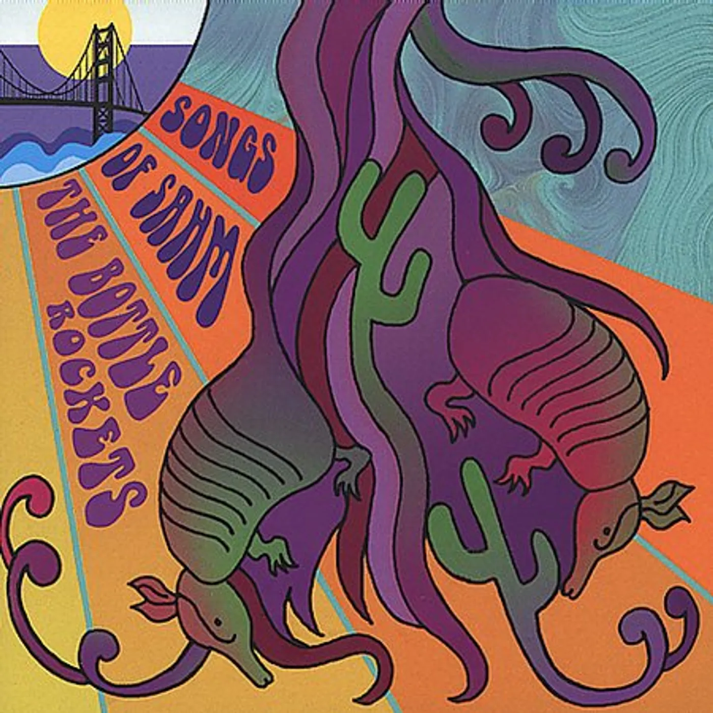 The Bottle Rockets SONGS OF SAHM CD