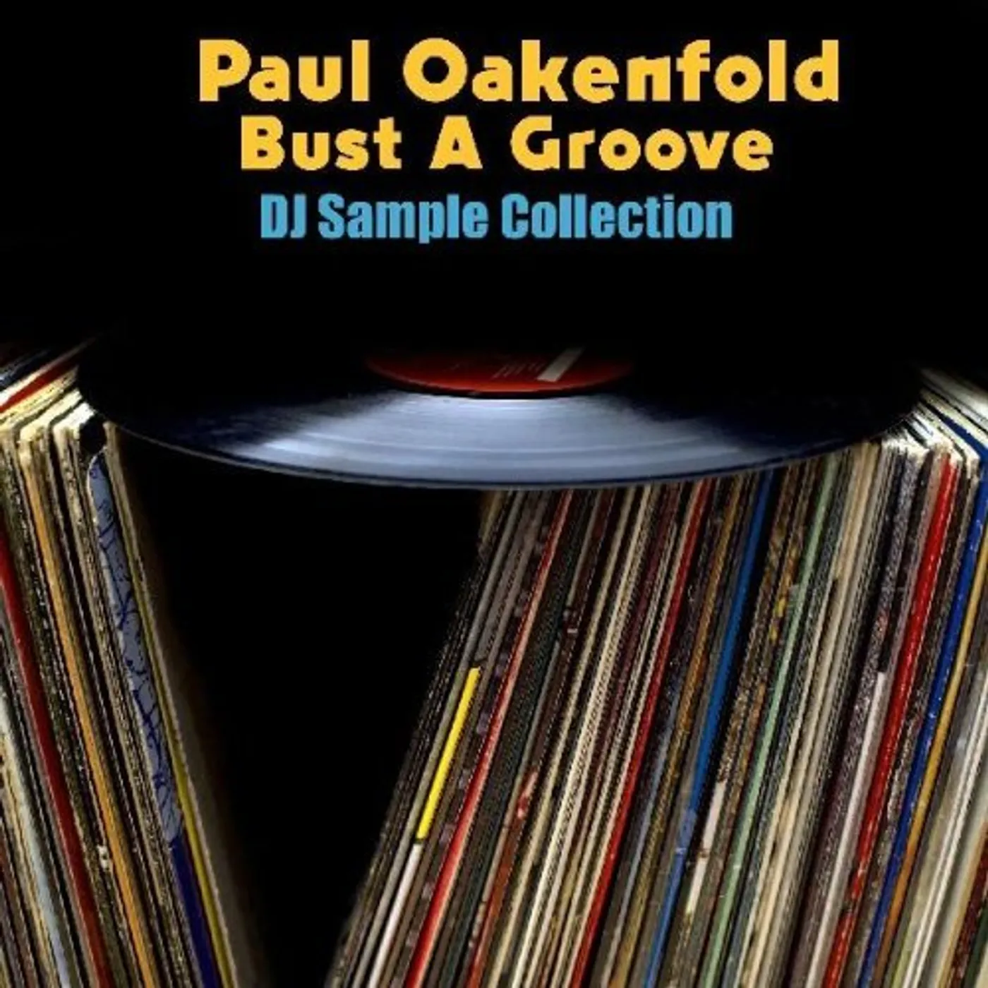 Paul Oakenfold BUST A GROOVE CD