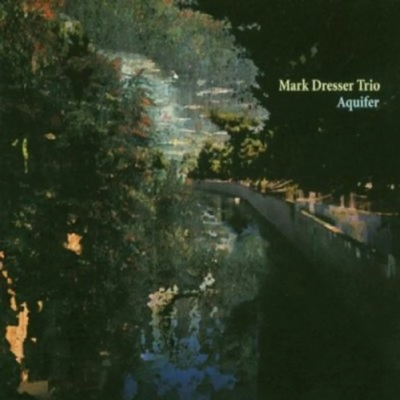 Mark Dresser AQUIFER CD
