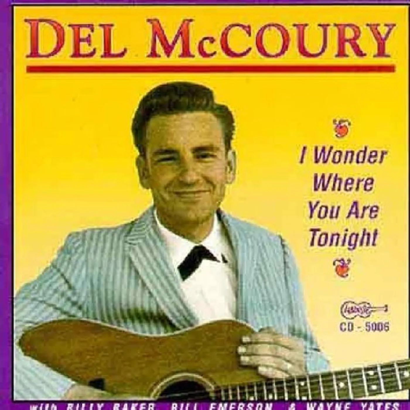Del McCoury I WONDER WHERE YOU ARE TONIGHT CD