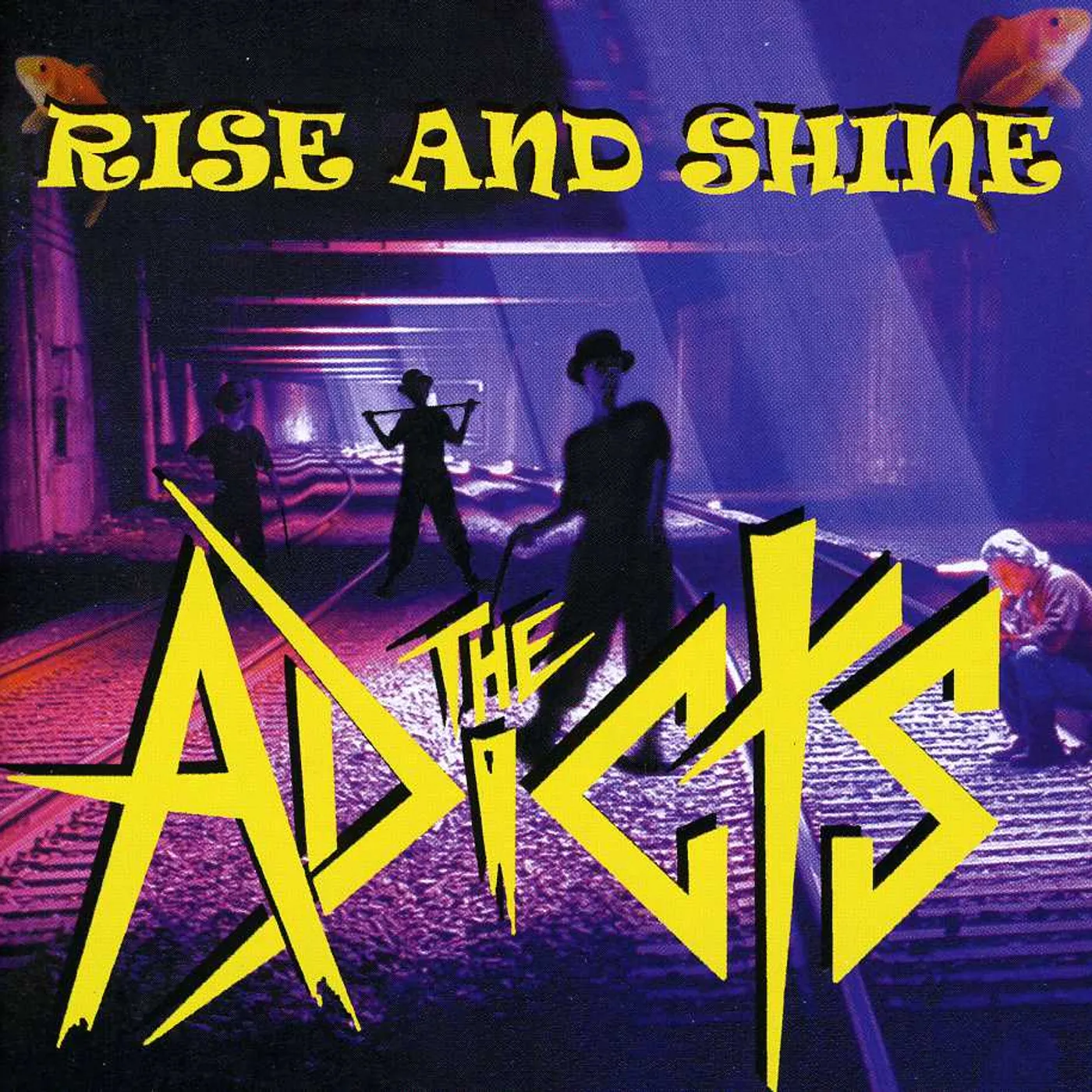 The Adicts RISE & SHINE CD