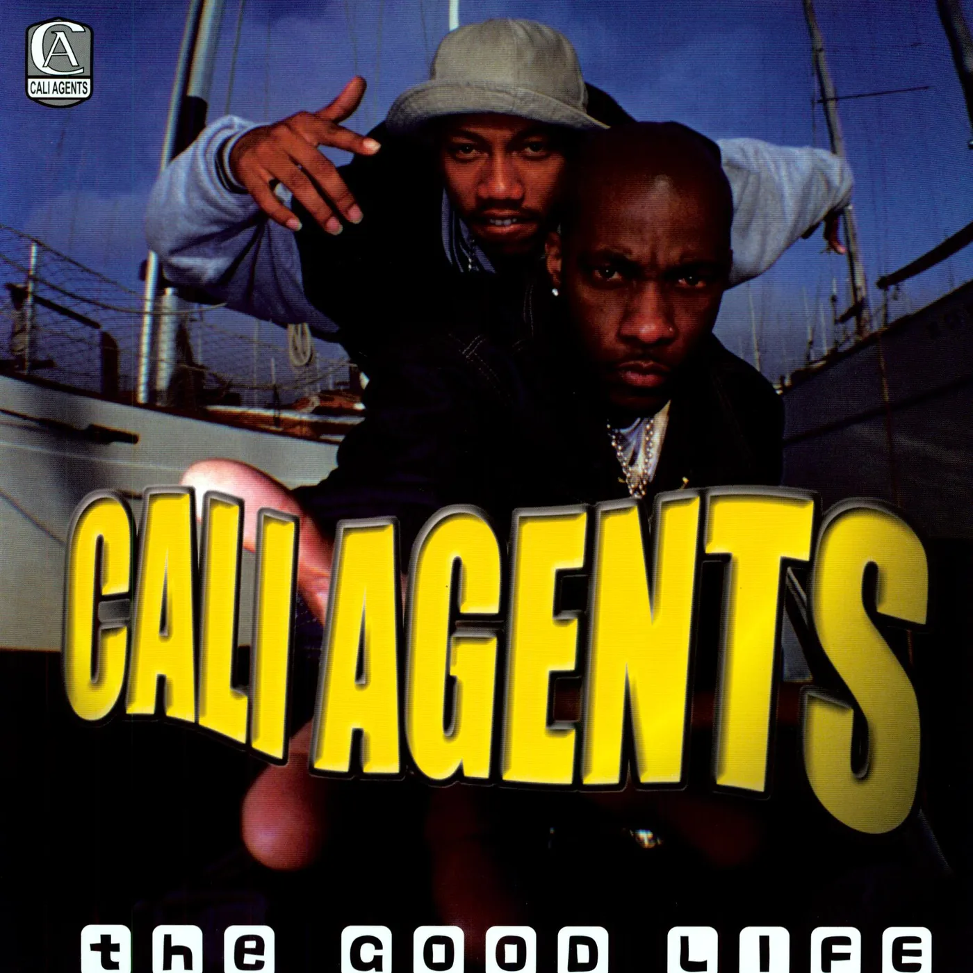 Cali Agents GOOD LIFE / JUST WHEN YOU Vinyl Record
