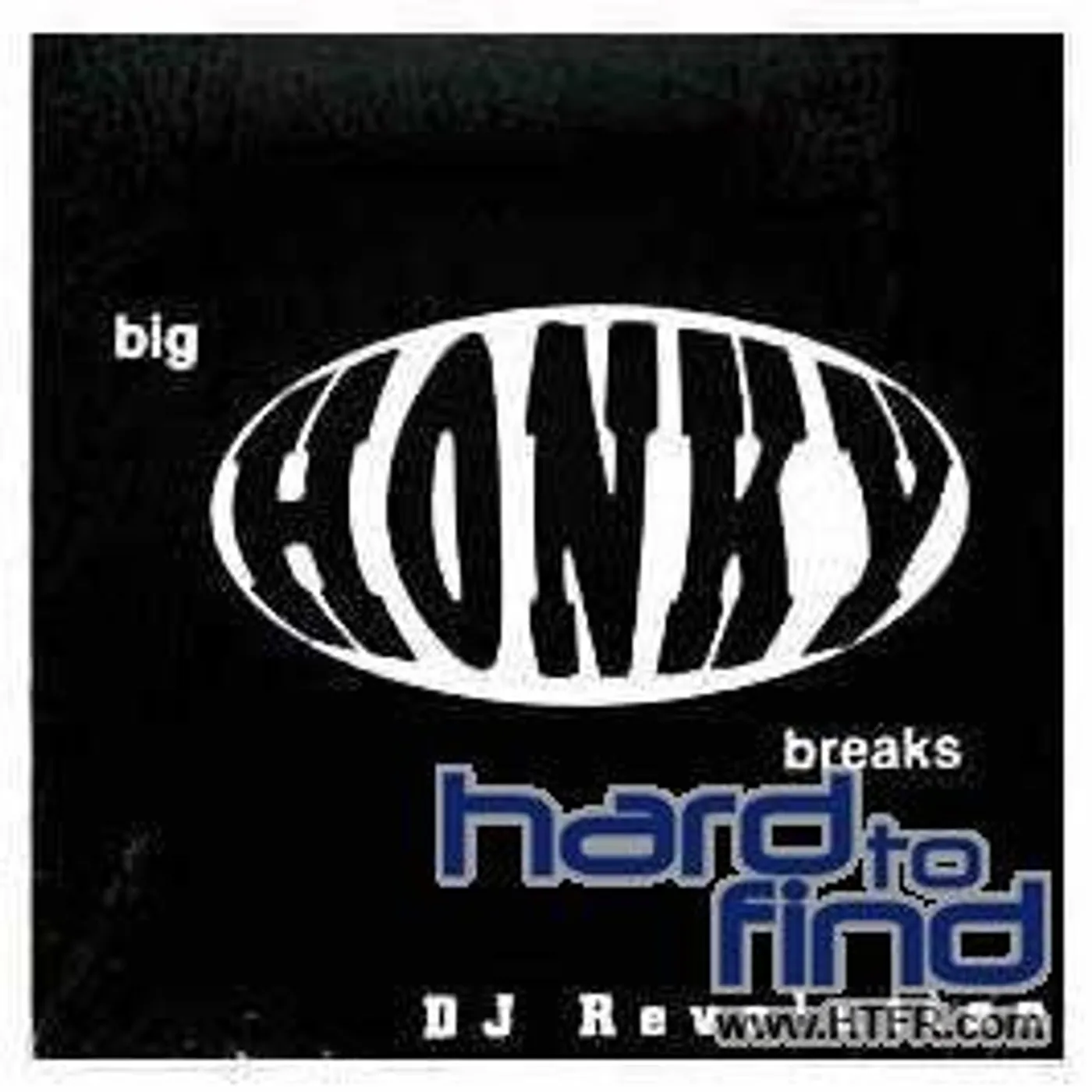 DJ Revolution BIG HONKY BREAKS Vinyl Record