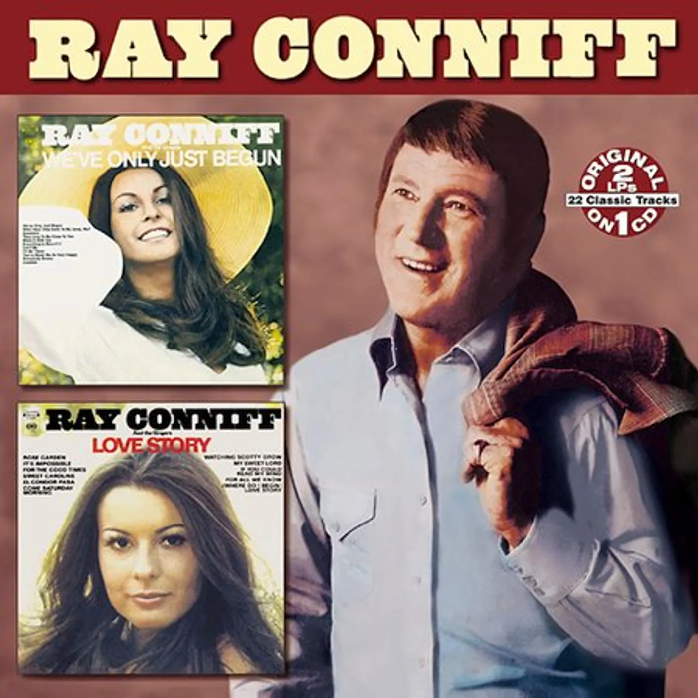 Ray Conniff WE'VE ONLY JUST BEGUN / LOVE STORY CD