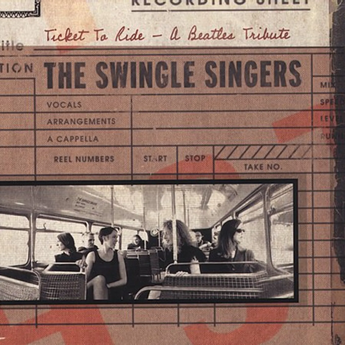 The Swingle Singers TICKET TO RIDE: A BEATLES TRIBUTE CD
