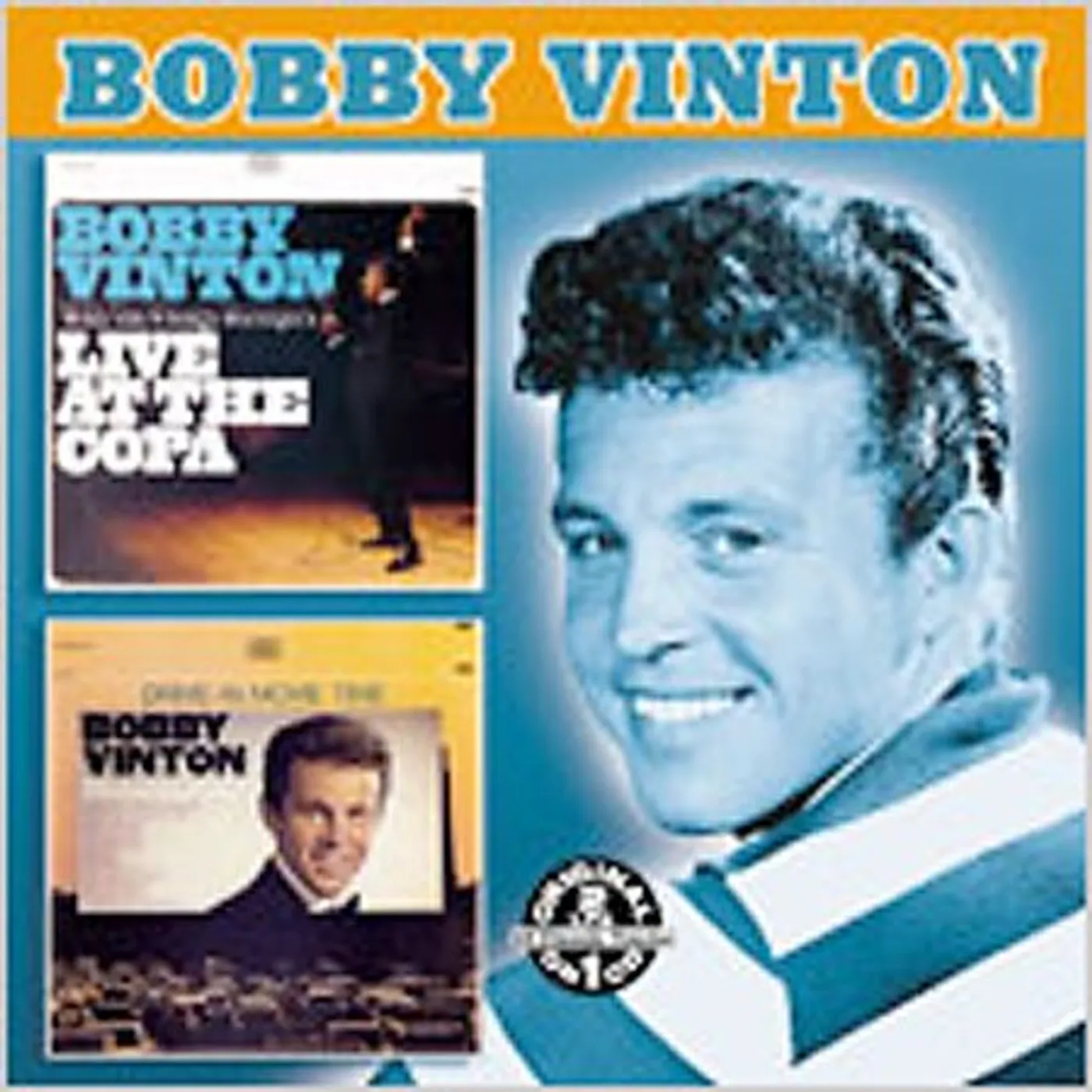 Bobby Vinton LIVE AT THE COPA / DRIVE-IN MOVIE TIME CD
