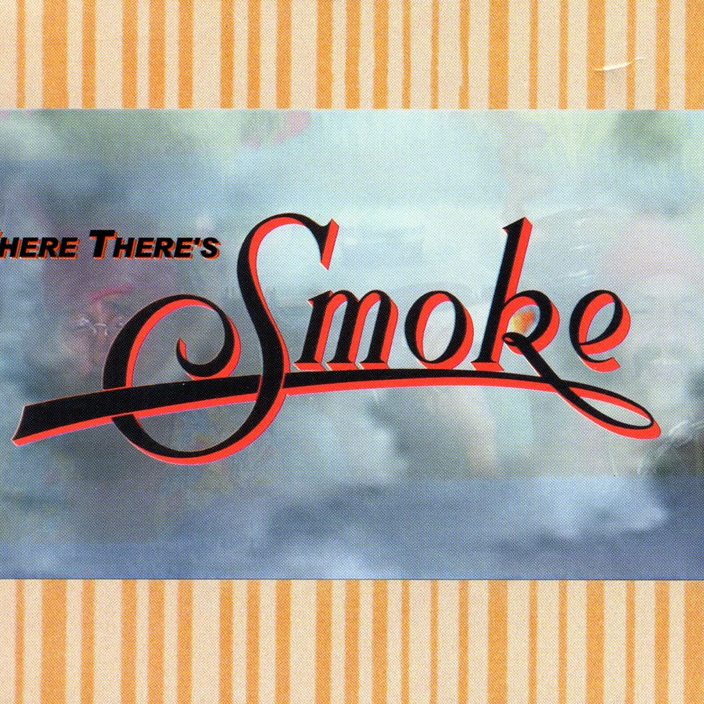 WHERE THERE'S SMOKE THERE'S CHEECH & CHONG CD