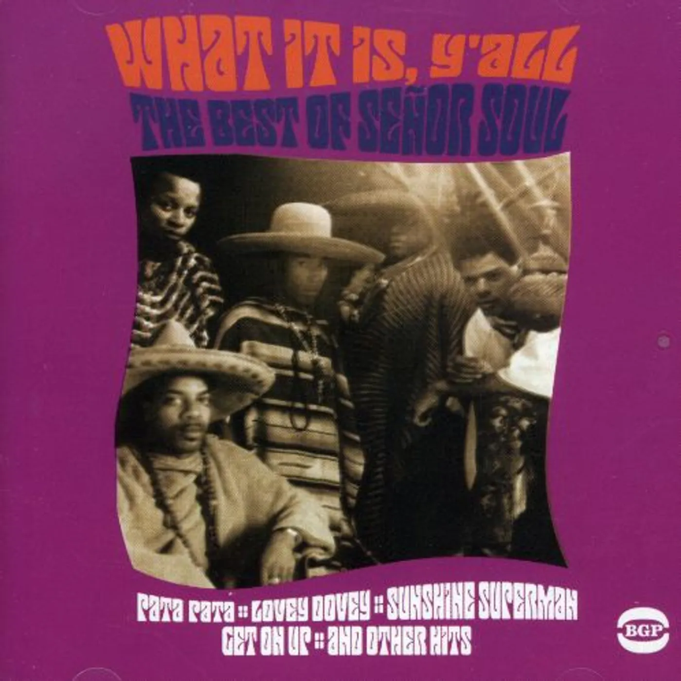 Senõr Soul WHAT IT IS Y'ALL: THE BEST OF CD