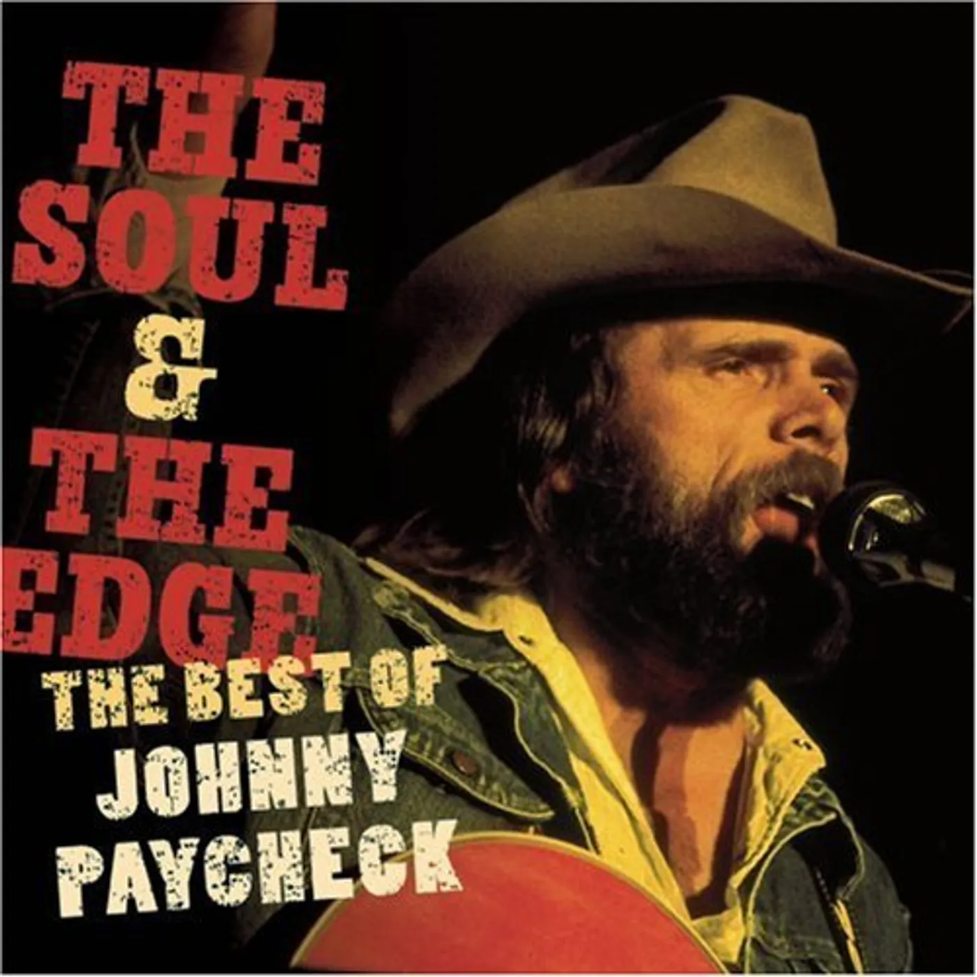SOUL & THE EDGE: THE BEST OF JOHNNY PAYCHECK CD