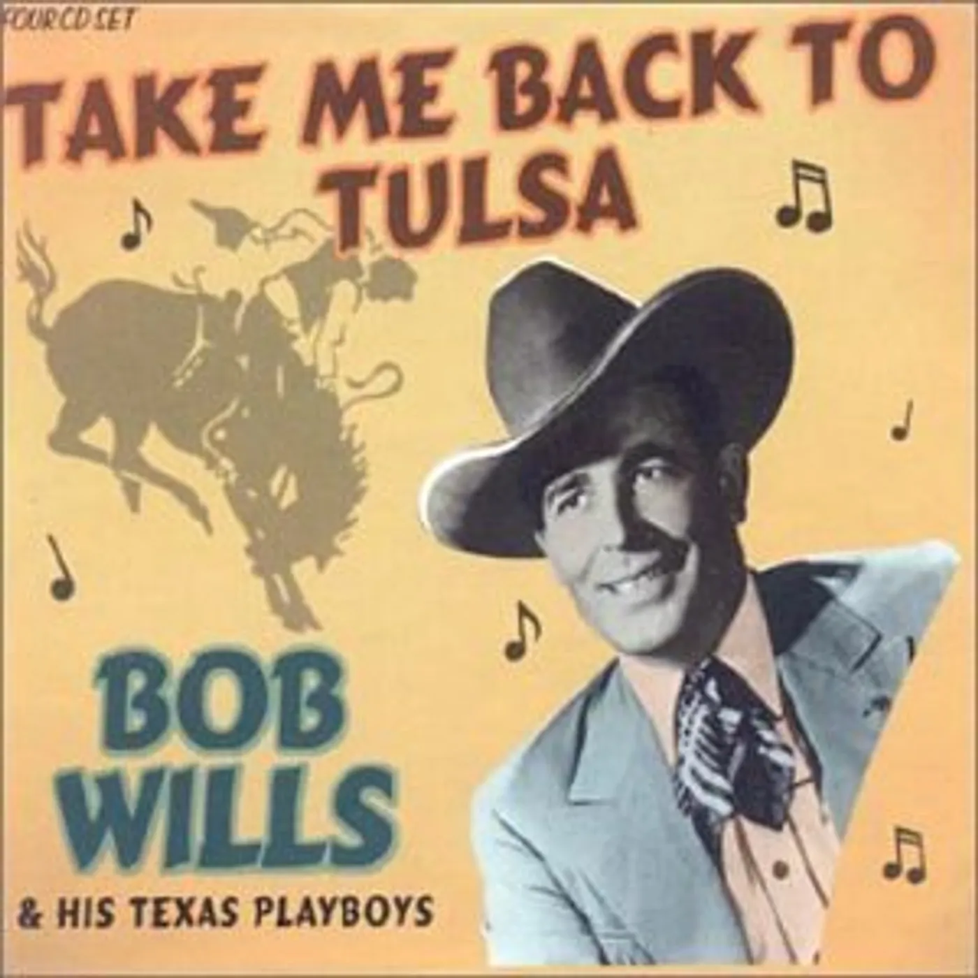 Bob Wills & His Texas Playboys TAKE ME BACK TO TULSA CD