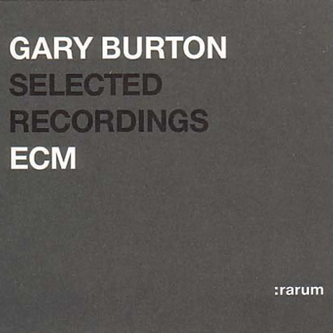 Gary Burton RARUM 4: SELECTED RECORDINGS CD