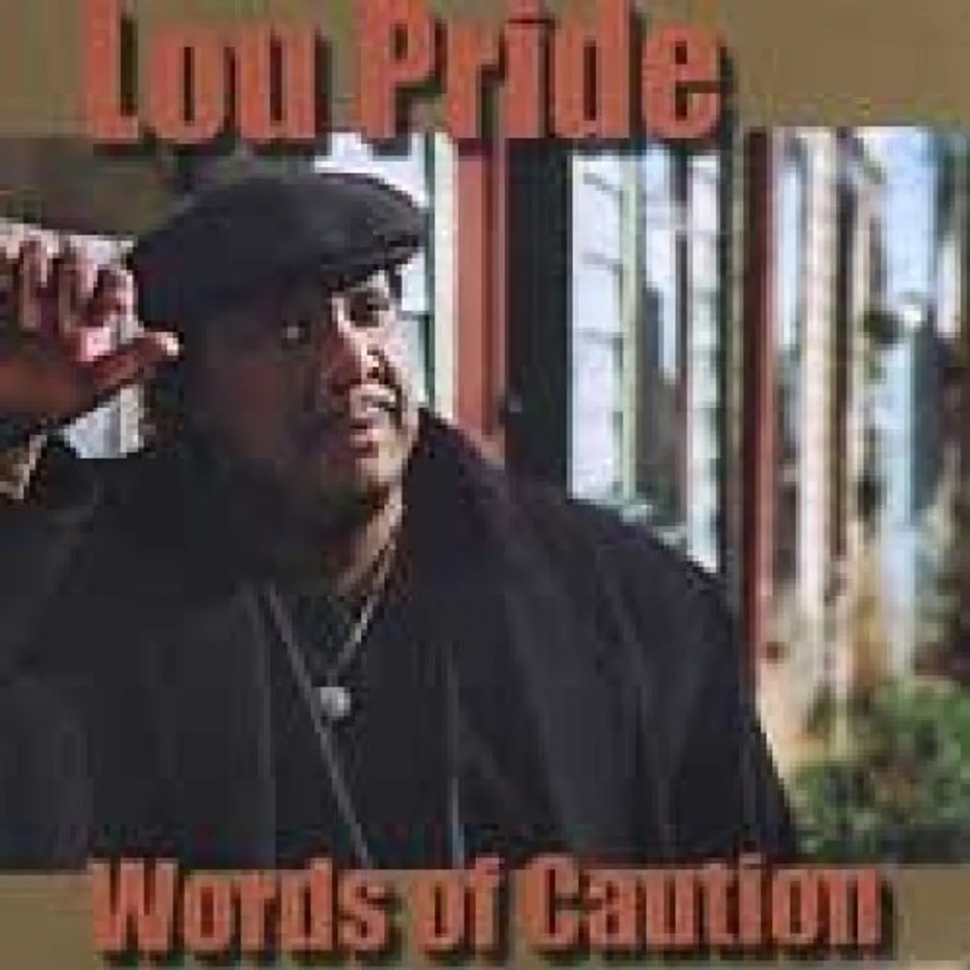 Lou Pride WORDS OF CAUTION CD