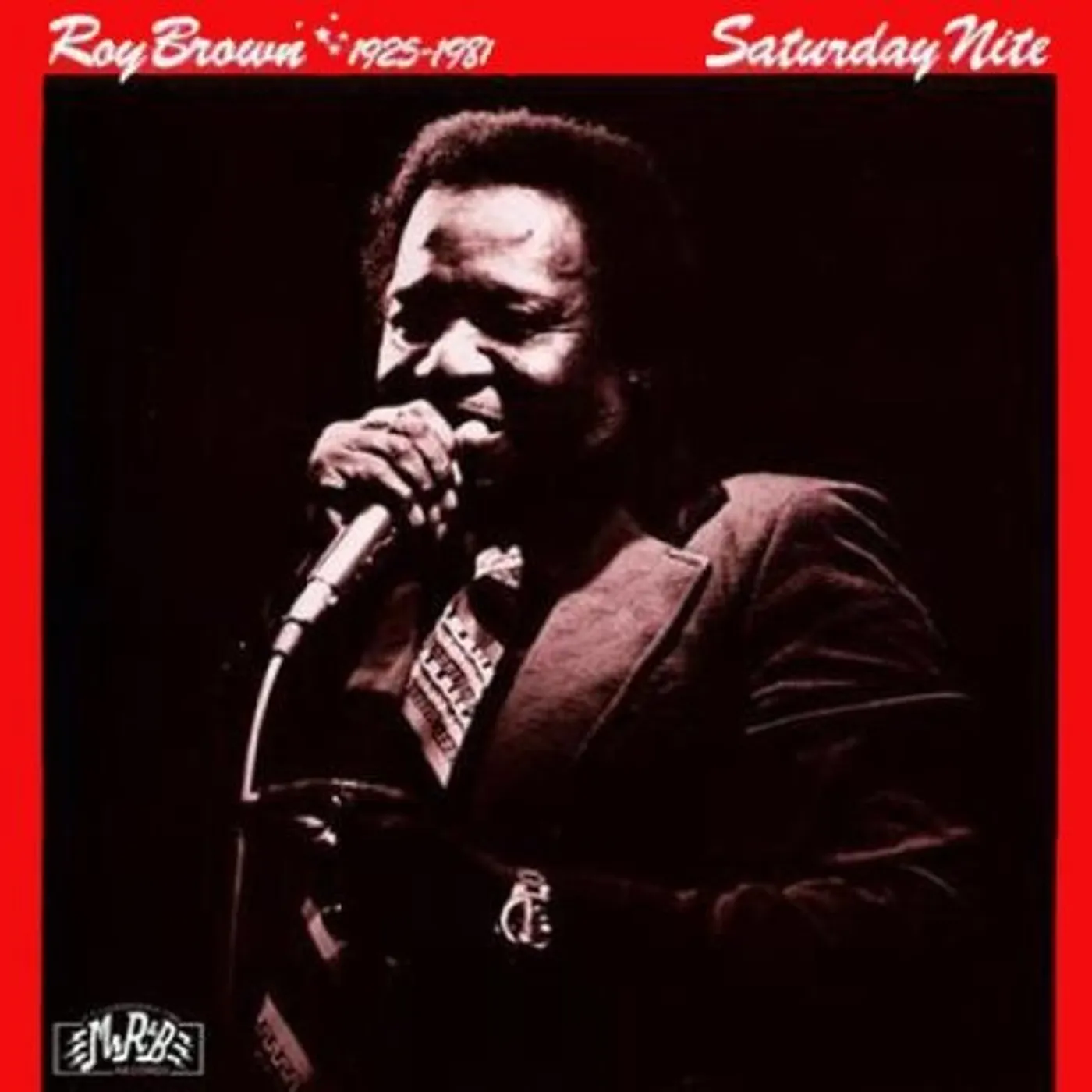 Roy Brown SATURDAY NITE Vinyl Record