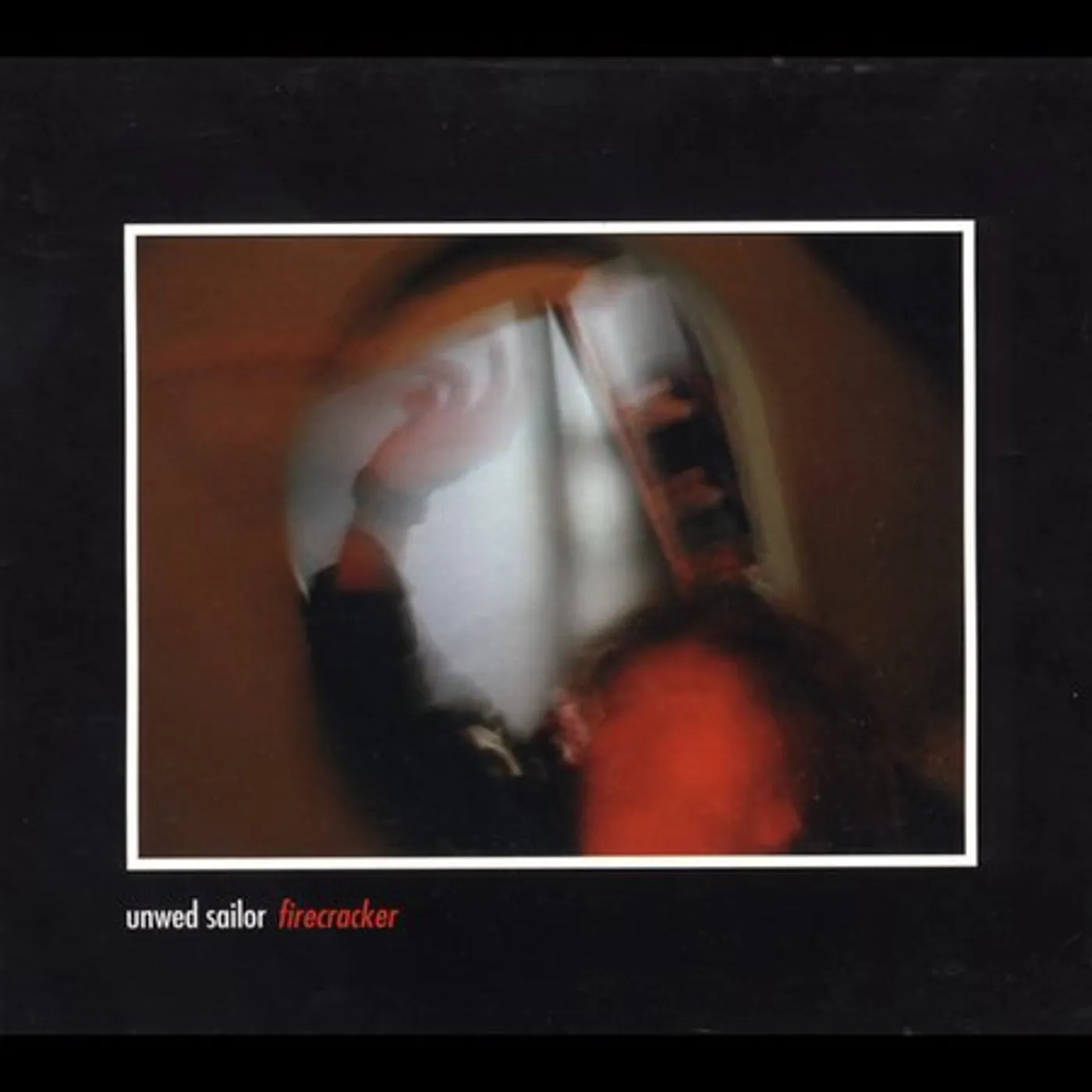 Unwed Sailor FIRECRACKER CD