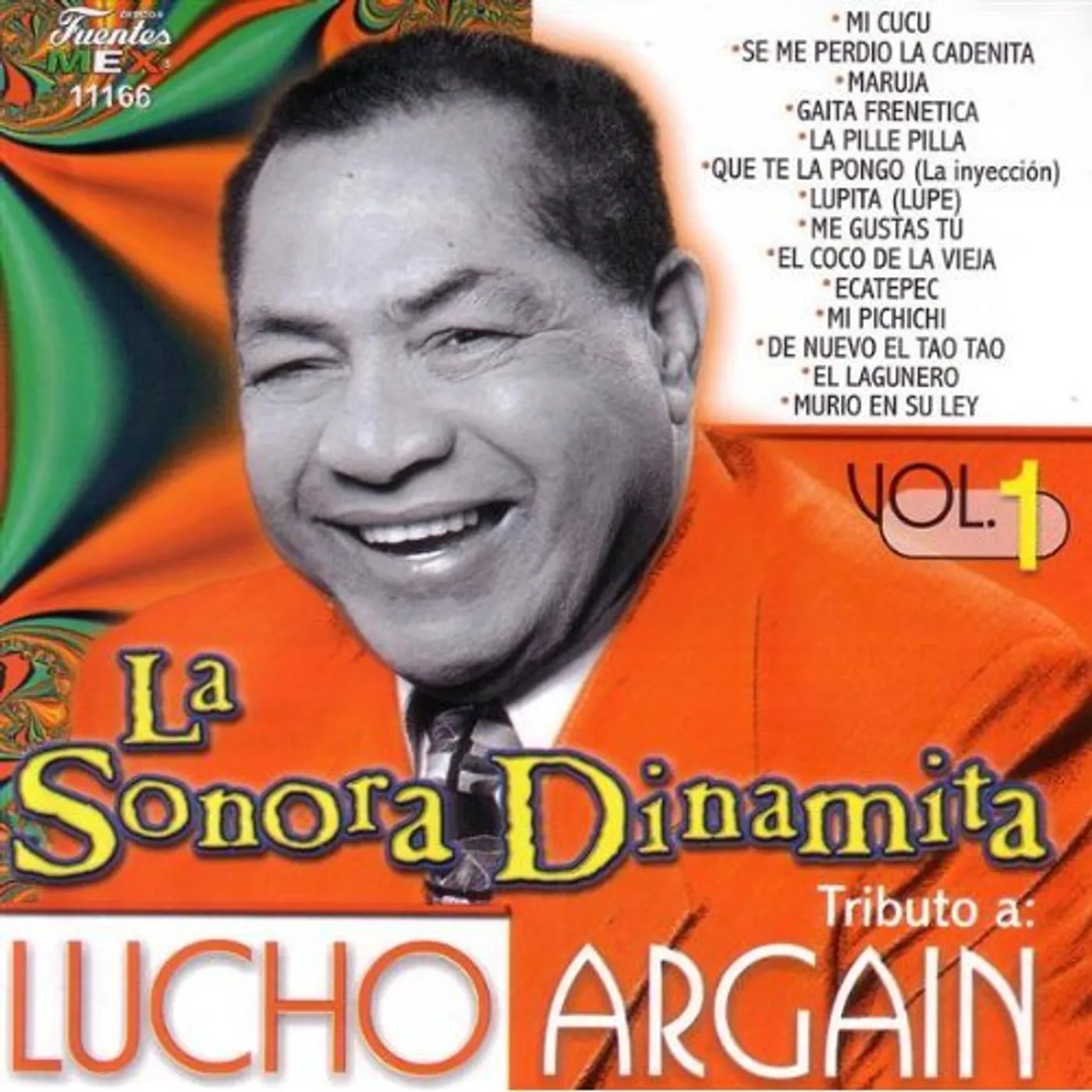 Sonora Dinamita TRIBUTO A LUCHO ARGAIN 1 CD