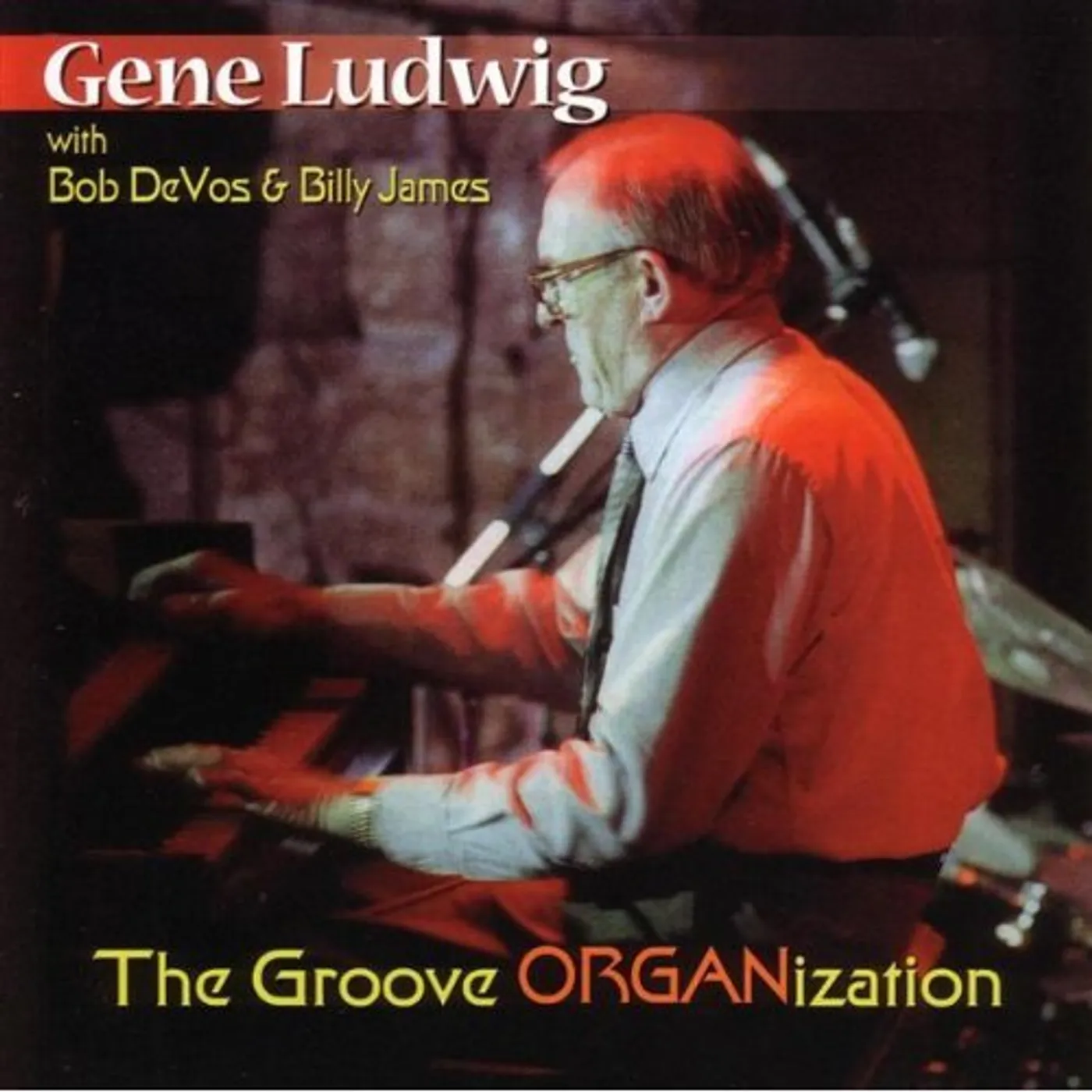 Gene Ludwig GROOVE ORGANIZATION CD