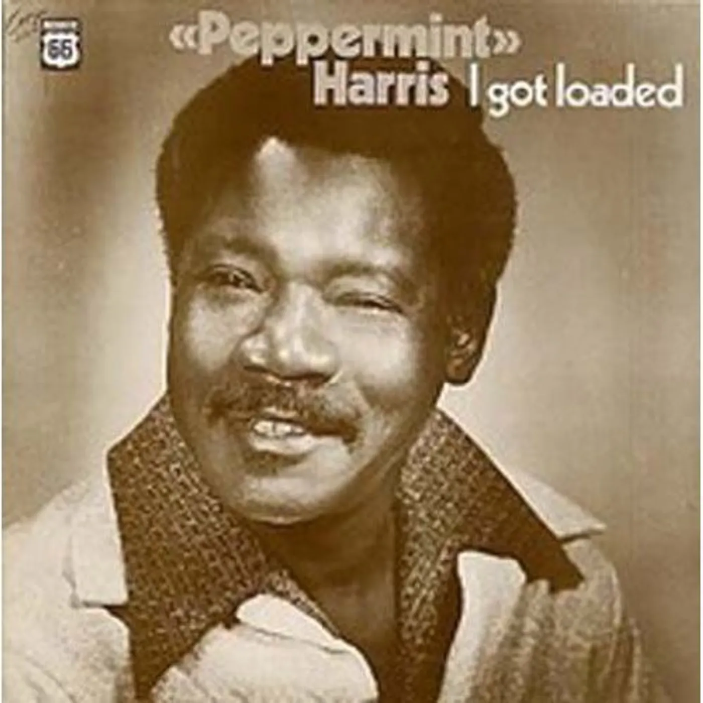 Peppermint Harris I Got Loaded Vinyl Record