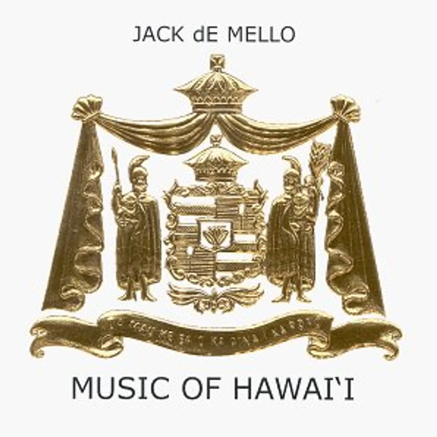 Jack de Mello MUSIC OF HAWAII CD
