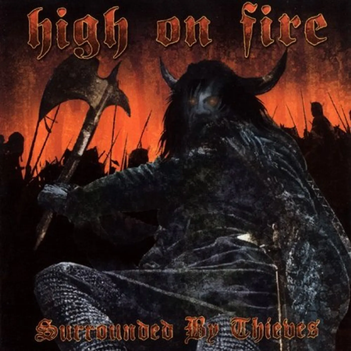 High On Fire SURROUNDED BY THIEVES CD