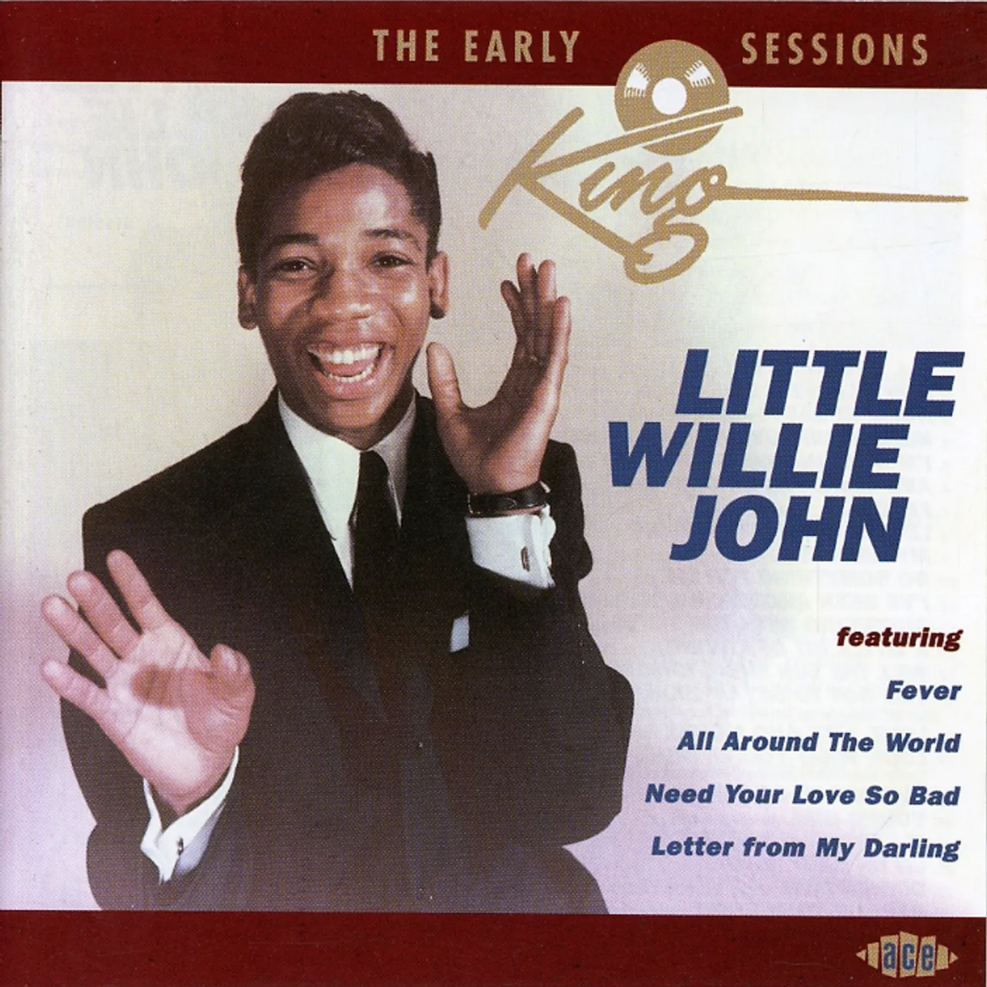 Little Willie John EARLY KING SESSIONS CD