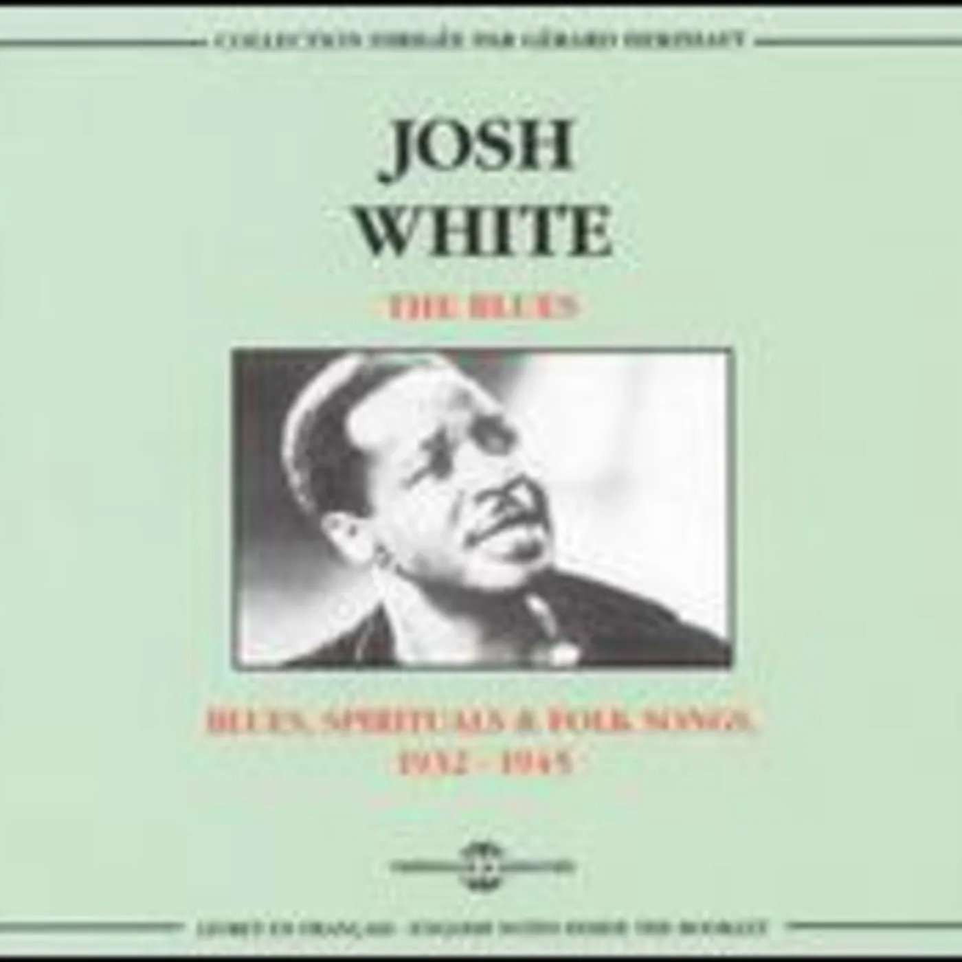Josh White BLUES 1932-1945 CD