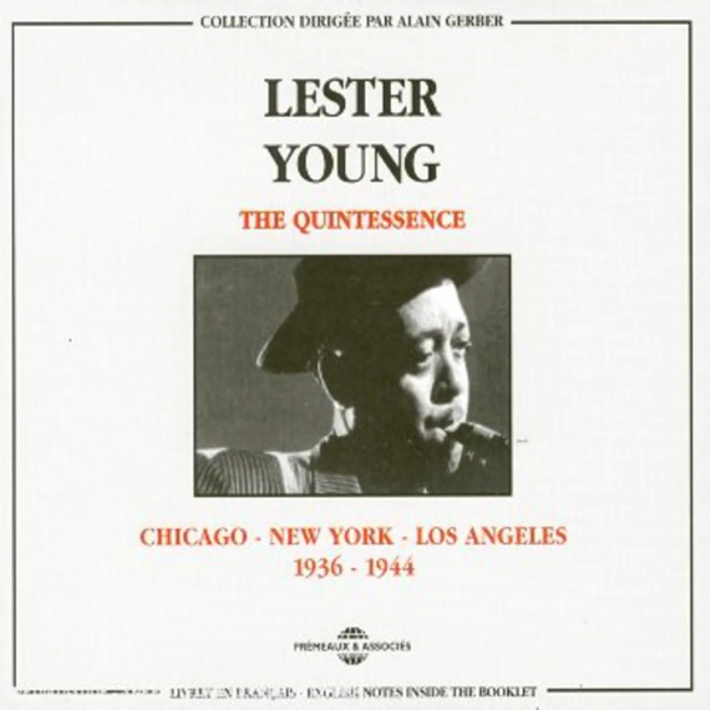 Lester Young CHICAGO TO NEW YORK TO LOS ANGELES 1938-1944 CD