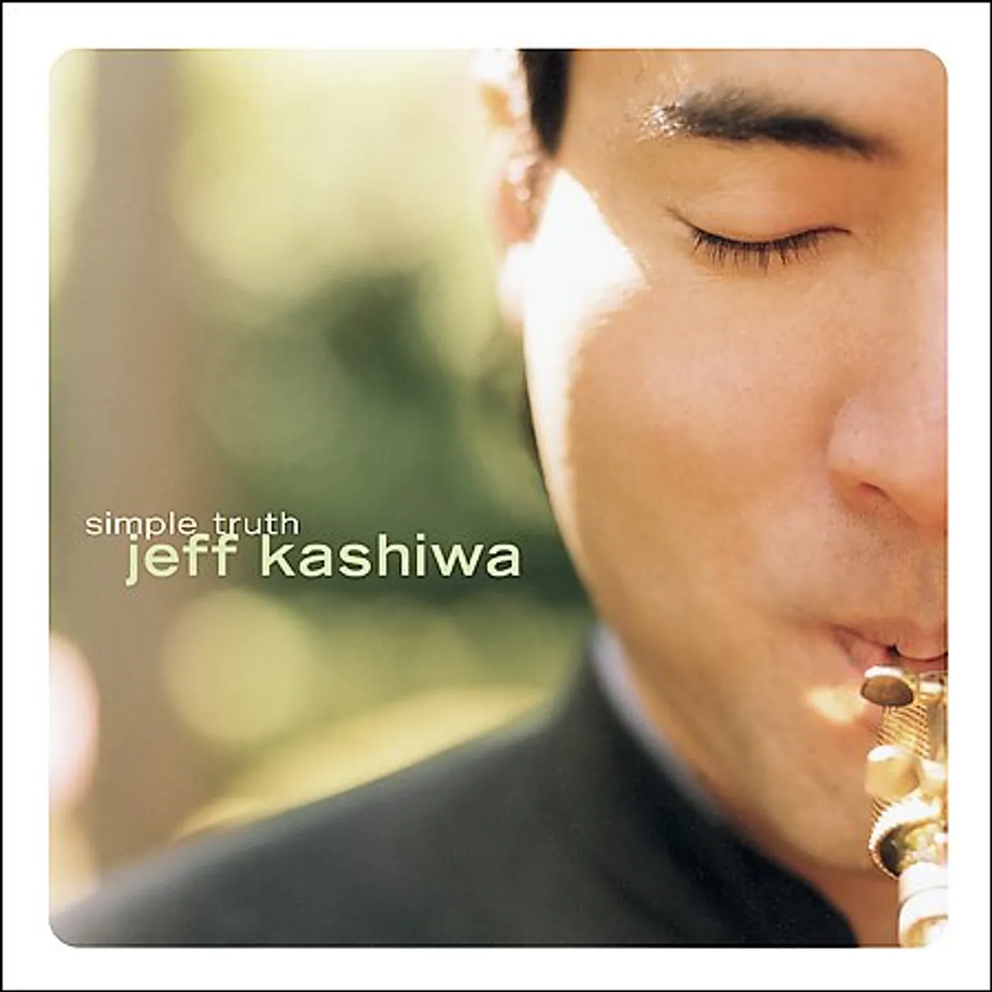 Jeff Kashiwa SIMPLE TRUTH CD